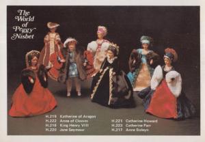 Jane Seymour Anne Boleyn King Henry VIII Doy Doll World Of Peggy Nisbet Postcard