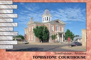 TOMBSTONE COURTHOUSE - Tombstone Arizona