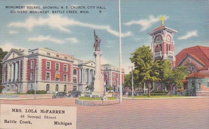 Michigan Battle Creek Monument Square Showing M E Church City Hall & Soldiers...