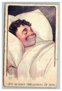 Vintage 1910's Bamforth Comic Postcard Man Sleeping - Always Dreaming of You