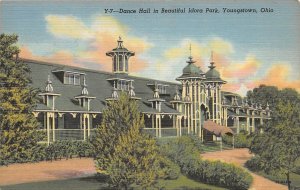 H83/ Youngstown Ohio Postcard Linen Dance Hall Idora Amusement Park 190