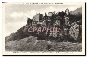 Postcard Old Savoie Tourism Saint Pierre d'Albigny Chateau Miolans Old State ...