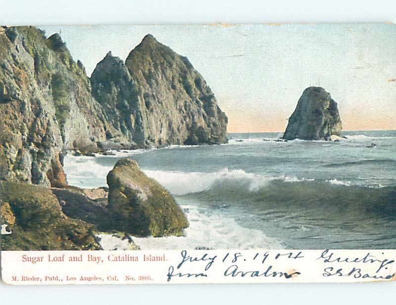 Pre-1907 SUGARLOAF AND BAY Catalina Island - Los Angeles California CA A0969