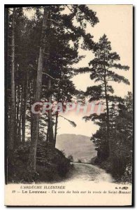 Old Postcard The Ardeche Illustree Louvesc A piece of wood on the road of Sai...