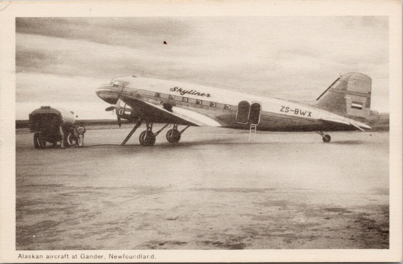 Alaskan Aircraft at Gander Newfoundland NL Skyliner Airplane c1952 Postcard E79