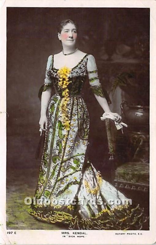 Mrs Kendal in Dick Hope Theater Actor / Actress 1907 