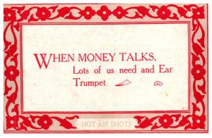 When $ talks, lots of us need and Ear and Trumpet