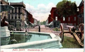 CHAMBERSBURG, PA    STREET SCENE & Public Square  CANNON  1908   Postcard