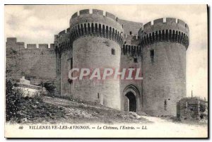 Old Postcard Villeneuve Avignon Le Chateau l'Entree