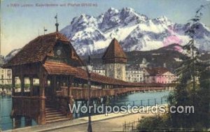 Kapellbrucke und Pilatus Luzern Swizerland Postcard
