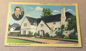 VINTAGE USED PENNY POSTCARD 1946 RESIDENCE OF BOB HOPE N HOLLYWOOD CAL. CREASED