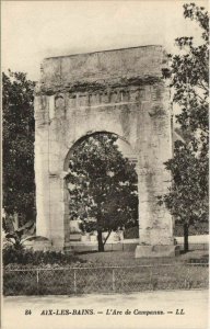 CPA AIX-les-BAINS L'Arc de Campanus (1192136)