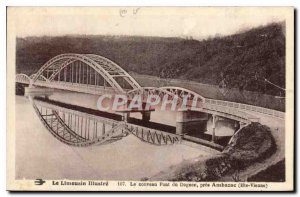 Old Postcard Limousin Illustrious New Dognon Bridge near Ambazac