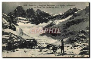 Old Postcard Dauphine Belledonne The Glacier Freydane The three peaks seen fr...