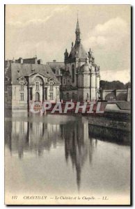 Old Postcard Chantilly Le Chatelet and the Chapel