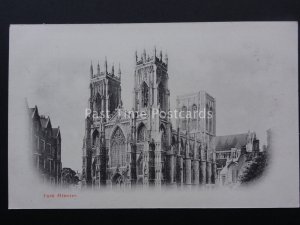 Yorkshire YORK MINSTER c1904 the protective tissue is still attached