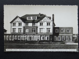 Yorkshire WHITBY - MOORLANDS Methodist Guild Guest House c1960s RP Postcard