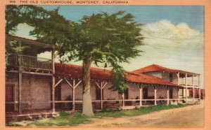 Monterey CA-California, The Old Custom House Spanish, Vintage Postcard