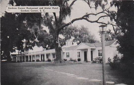 South Carolina Gardens Corner Gardens Corner Restaurant And Motor Hotel