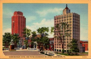 Pennsylvania Harrisburg The Harrisburger Hotel and Payne Shoemaker Building C...