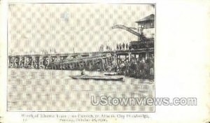 Wreck of Electric Train, Oct 28, 1906, Drawbridge - Atlantic City, New Jersey...