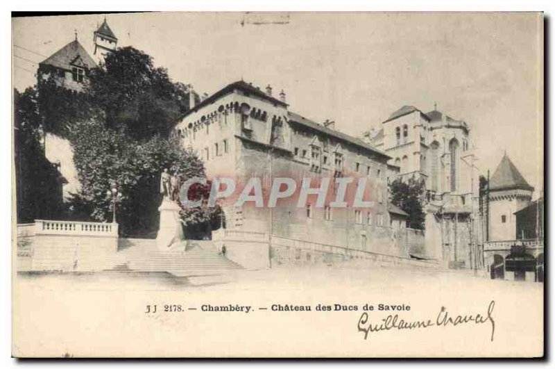 Old Postcard Chambery Chateau des Ducs de Savoie