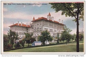 Colorado Springs Rear View Antlers Hotel