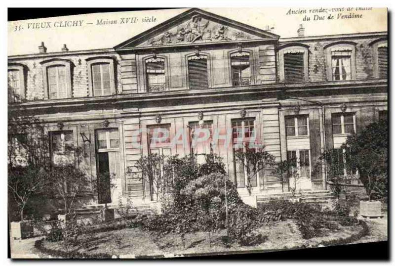 Postcard Old House Clichy Old 17th spot of hunting of the Duke of Vendome