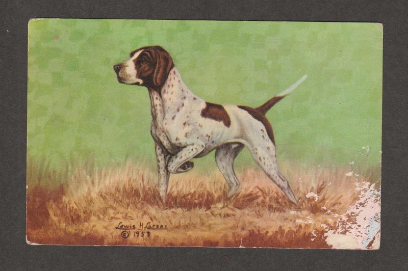 POINTER DOG Vintage Post Card Lewis Dude Larson Print