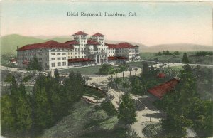 Postcard 1909 California Pasadena Hotel Raymond Hand Colored Newman CA24-209