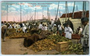 CARTAGENA, COLOMBIA  El Muelle Mercado PUBLIC MARKET Wharf  ca 1910s  Postcard