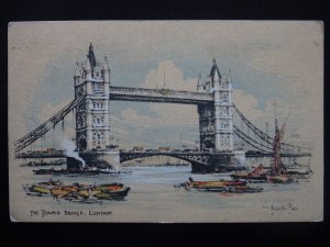 London THE TOWER BRIDGE by Artist Joseph Pike c1930s Postcard by National Series