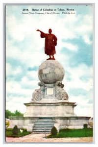 Statue of Columbus Toluca Mexico UNP Sonora News Co UDB Postcard Y17