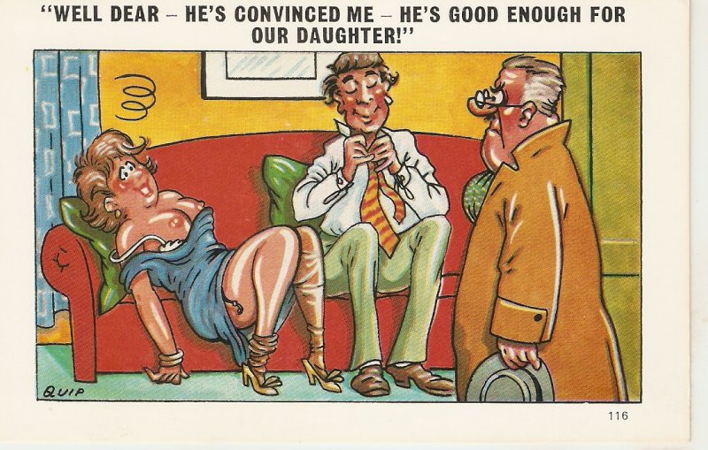 Well dear. He's convinced me. He's good .... Humorous saucy Eglish PC 1950s