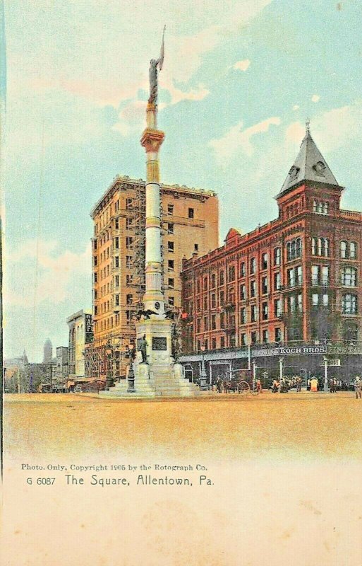 ALLENTOWN PA~THE SQUARE-CIVIL WAR STATUE~1905 ROTOGRAPH TINTED PHOTO POSTCARD 