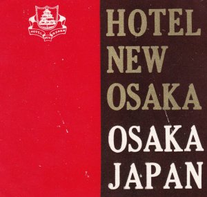 Japan Osaka New Osaka Hotel Vintage Luggage Label sk2419