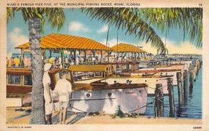 Miami's Famous Pier Five,  Municipal Fishing Docks Florida  