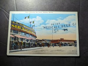 Mint Mexico Postcard Entering Old Town Tijuana Drink Mexicali Beer