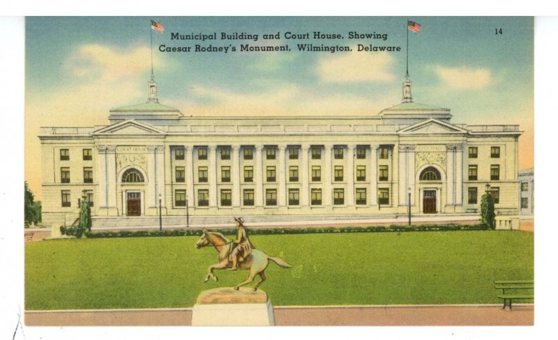 DE - Wilmington. Municipal Building, Courthouse, Caesar Rodney's Monument