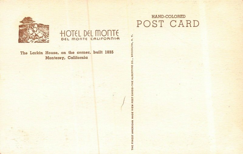 MONTEREY CA~LARKIN HOUSE ON THE CORNER-BUILT 1835~ALBERTYPE PHOTO POSTCARD