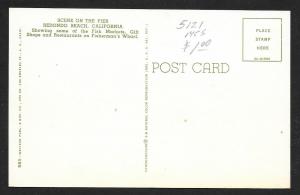 Fishermans Wharf Redondo Beach CA Unused c1950s