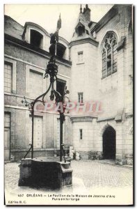 Old Postcard Orleans Le Pavillon De La Maison De Jeanne d & # 39Arc Well In I...