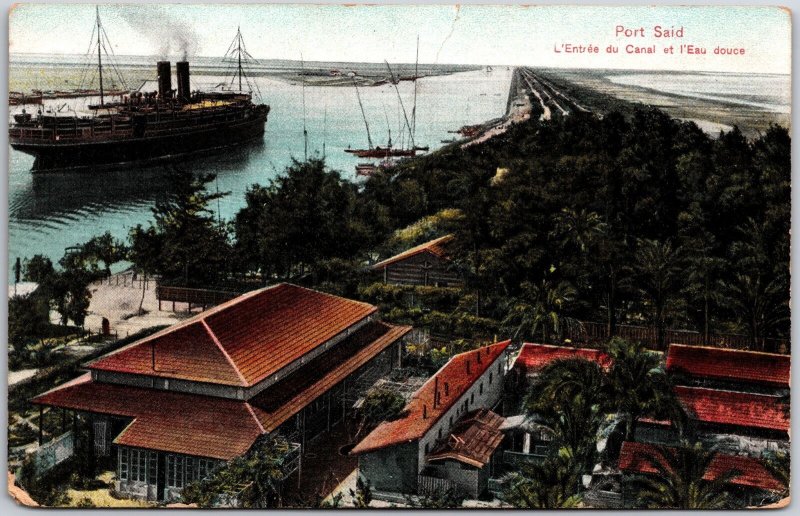 Port Said L'Entree Du Canal Et L'Eau Douce Egypt Boats Ships Buildings Postcard