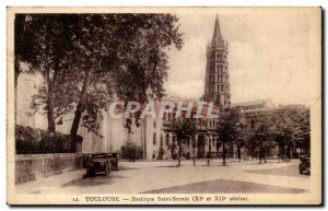 Toulouse - Basilica of St. Sernin - Old Postcard