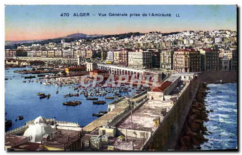 Old Postcard Alger Vue Generale taking the Admiralty Algeria