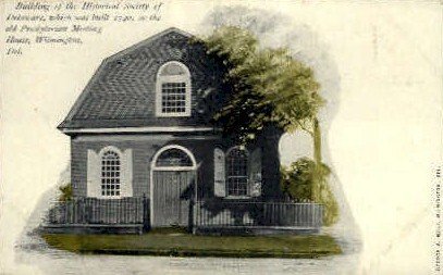 Delaware Historical Society - Wilmington