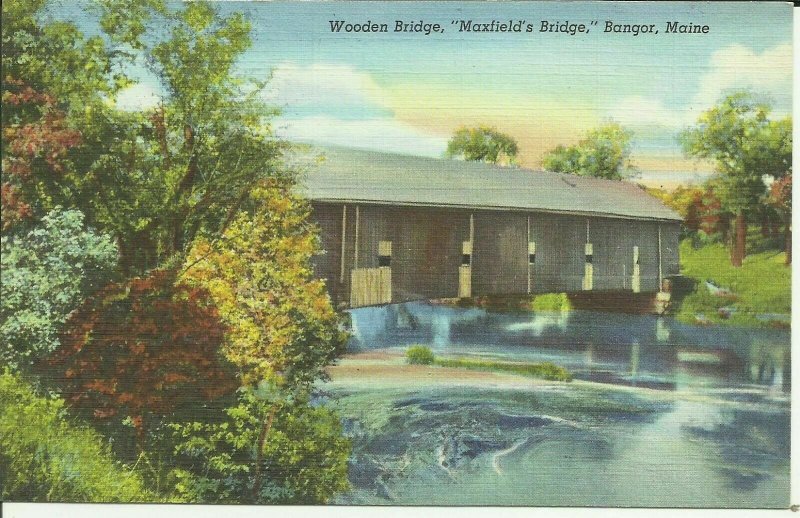 Bangor, Maine, Wooden Bridge, Maxfield's Bridge