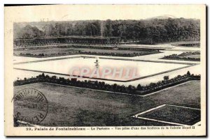 Old Postcard Palace of Fontainebleau Le Parterre View jack & # 39A the window...