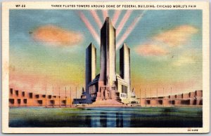 Three Fluted Towers Around Dome Federal Building Chicago World's Fair Postcard