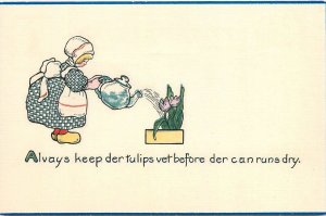 Postcard C-1910 Girl water tulips Comic Tuck Schmucker Dutch Proverbs TR24-3424